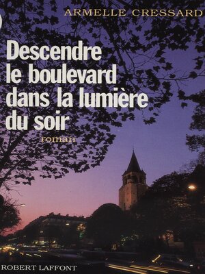 cover image of Descendre le boulevard dans la lumière du soir